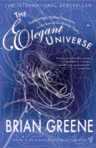 The Elegant Universe by Brian Greene