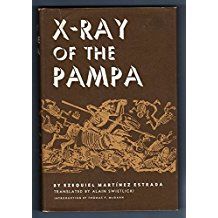 X-ray of the Pampa by Ezequiel Martínez Estrada