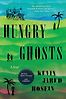 Hungry Ghosts: A Novel by Kevin Jared Hosein